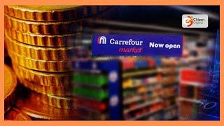 Carrefour latest retailer to expand footprint in Nairobi