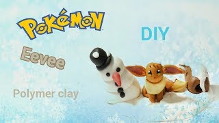 POKEMON Series Winter – Episodes 1 : Eevee and snow man ( DIY  – Polymer clay tutorial)