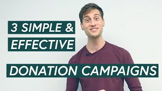 How to Create Simple and Effective Donation Campaigns