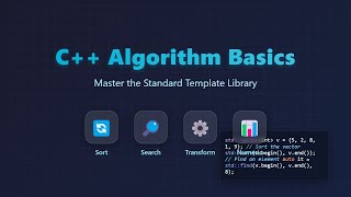 C++ STL Algorithms: A Beginner's Guide to Sorting, Searching & More!