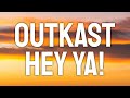 Outkast - Hey Ya! (Lyric Video)