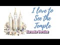 I LOVE TO SEE THE TEMPLE Karaoke | Primary Song