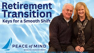 Transitioning into Retirement Key Steps for a Smooth Shift