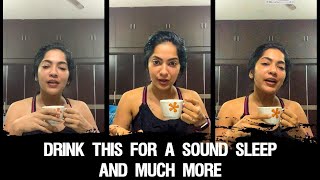 Drink this for a Sound Sleep and Much More ! | Ramya