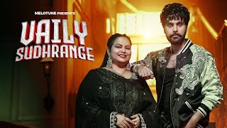 Vaily Sudhrange (Official Video)| Deepak dhillon| Jai Randhhawa | Avvy sra|Latest Punjabi Songs 2024