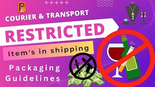 Restricted items in shipping | Packeging Guidelines | Courier \u0026 Transport | #logistics #shipping