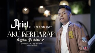 Arief - Aku Berharap Engkau Berkhianat (Official Music Video)