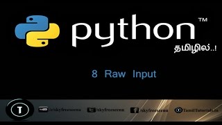 Python Tutorial in Tamil 8 Raw Input