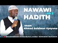 NAWAWI HADITH NO 2 | IMAM KYEYUNE | NAKASERO MASJID