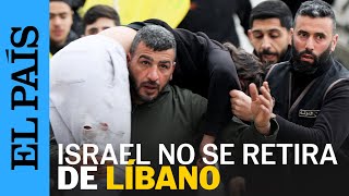 GUERRA ISRAEL | El ejército israelí mata a tres personas y se niega a retirarse del sur de Líbano