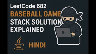 LeetCode 682 | Baseball Game | Stack Solution Explained (Java) (HINDI)