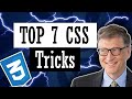 Top 7 CSS Tricks You Definitely Don't  Know  |  [Part One]