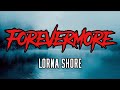 Lorna Shore - Forevermore | LYRIC VIDEO