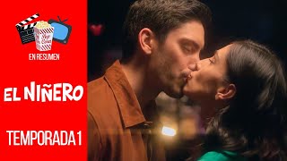 EL NIÑERO — TEMPORADA 1 | EN RESUMEN