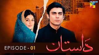 Dastaan - Episode 01 - Sanam Baloch l Fawad Khan l Saba Qamar - HUM TV