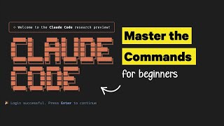 Master Claude Code — Full Beginner's Guide to Every Command