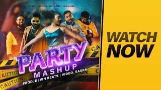 PARTY MASHUP | SASRA Music | AJ Sasra, Wolf, Niesha, Aryan, Tigri Sasra | 2023