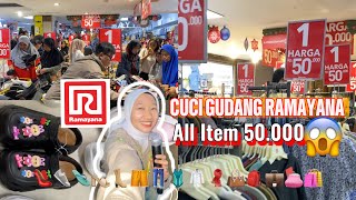 RAMAYANA CUCI GUDANG SERBA 50 AN 😱