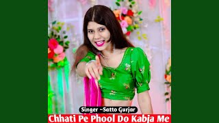 Chhati Pe Phool Do Kabja Me