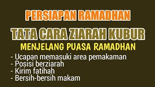 TATA CARA ZIARAH KUBUR‼️Menjelang Puasa Ramadhan‼️@PENDERITAAN.HIDUP.CHANNEL