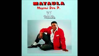 MAYAULA MAYONI Don P. (L'Amour Au Kilo - 1993) 06- Mamiwata