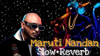 Hey Dukh Bhanjan Maruti Nandan|B Praak|Slow and Reverb|