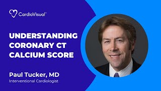 Understanding Coronary CT Calcium Score