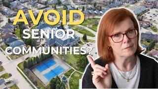 55+ Communities Problems they NEVER tell you about!
