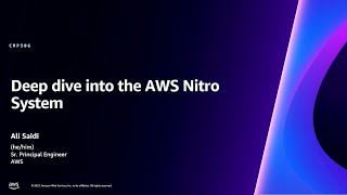 AWS re:Invent 2023 - Deep dive into the AWS Nitro System (CMP306)