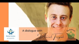 Wellbeing in Buddhism with Daniel Troyak