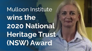 Mulloon Institute wins the 2020 National Heritage Trust (NSW) Award