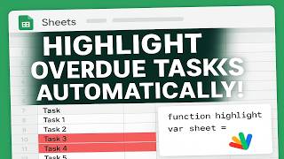 Automatically Highlight Overdue Tasks in Google Sheets with Apps Script