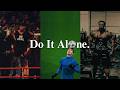 DO IT ALONE - Powerful Motivational Speech Video