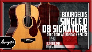 Bourgeois Guitars - Single O DB Signature Deluxe with Aged Tone Adirondack | 4k Video