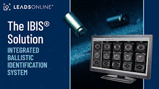 The IBIS® Solution – Integrated Ballistic Identification System