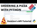 Ordering a Pizza with Python - Tutorial 2 - Looking at the Menu
