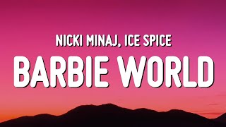 Nicki Minaj & Ice Spice - Barbie World (Lyrics)  | 25 Min