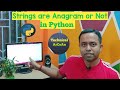 Check two Strings are Anagram or Not in Python | Anagram | sorted() vs. sort() | Pycharm IDE