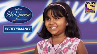 Anjana's Performance On "Aapki Nazron Ne Samjha" Impresses The Judges | Indian Idol Junior