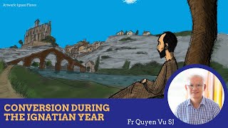 Conversion during the Ignatian Year