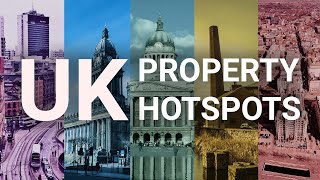 The top 5 UK property hotspots