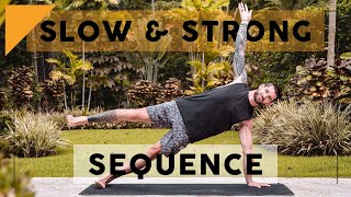 Slow and Strong Vinyasa Flow Yoga | Breathe and Flow Yoga