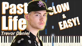 Past Life - Trevor Daniel ft. Selena Gomez (SLOW & EASY Piano Tutorial)