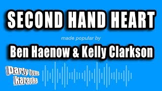 Ben Haenow & Kelly Clarkson - Second Hand Heart (Karaoke Version)
