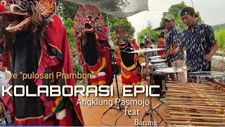 angklung pasmojo (liwung)   ... jos lurr atraksi barong bersama angklung pasmojo