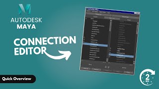 Connection Editor- Autodesk Maya 2019 | Quick overview