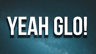 GloRilla - Yeah Glo! (Lyrics)