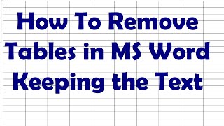 How To Remove Table in MS Word Keeping the Text within it