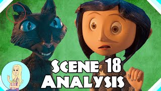 THAT CAT IS A BAD GUY  Coraline Explained - Scene 18  |  The Fangirl Scene-ic Saturdays