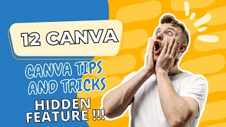 The Best 12 Canva Tips, Tricks and Hidden Features You Should Try !!! - learn canva -  canva tips